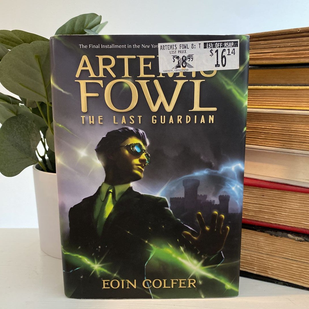 Last Guardian, The-Artemis Fowl, Book 8 - by Eoin Colfer (Paperback)