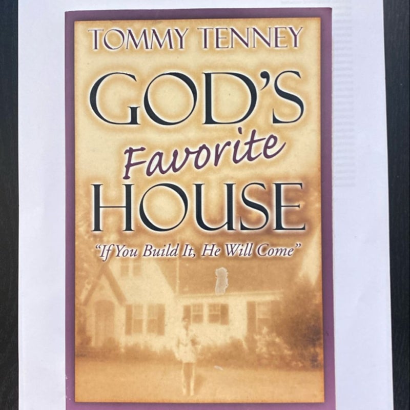 God's Favorite House