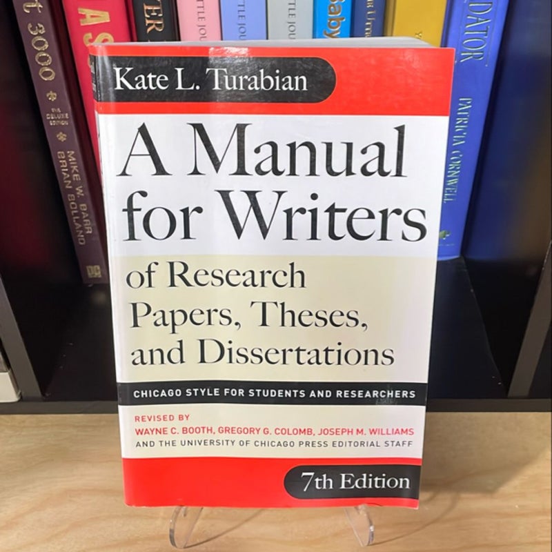 A Manual for Writers of Research Papers, Theses, and Dissertations