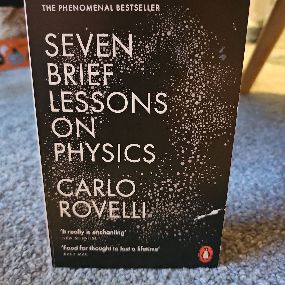 Seven Brief Lessons on Physics