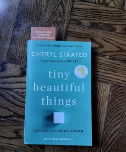 Tiny Beautiful Things (10th Anniversary Edition)