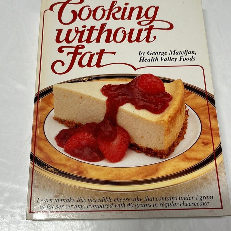 Cooking Without Fat By George Mateljan (1992)