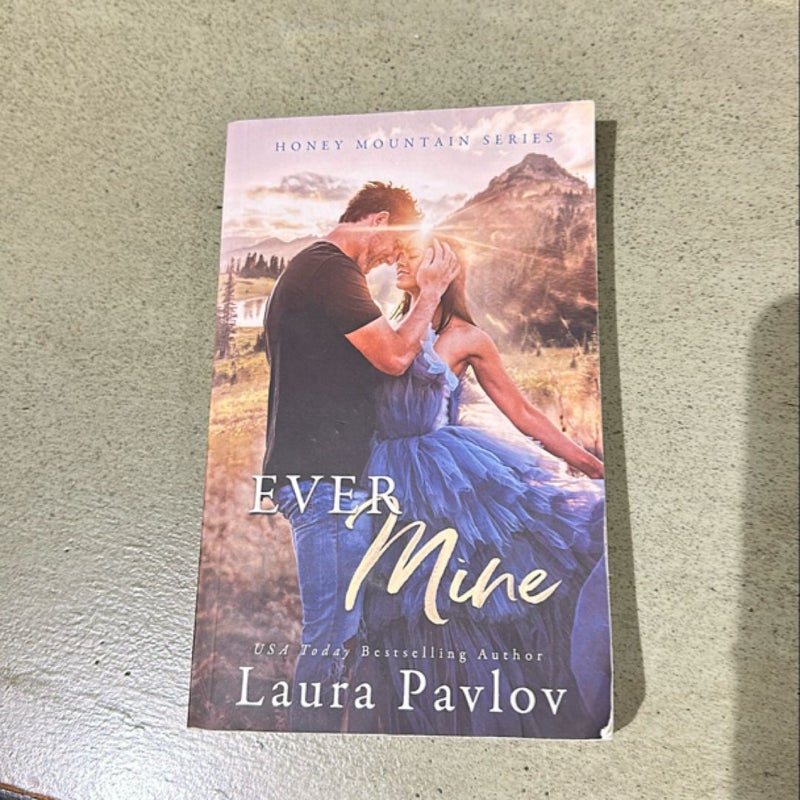Ever Mine: a Small Town Second Chance Sports Romance (Honey Mountain Series Book 2)