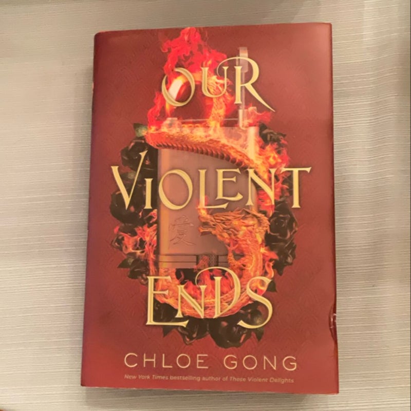 Our Violent Ends
