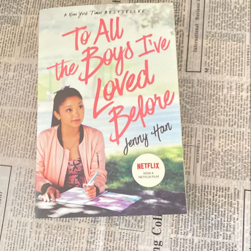 To All the Boys I've Loved Before