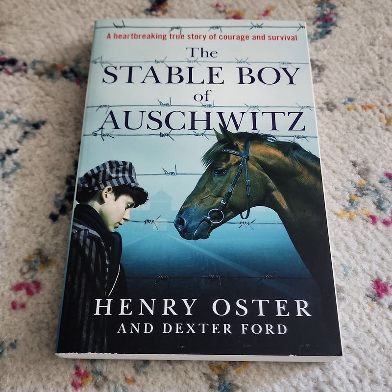 The Stable Boy of Auschwitz