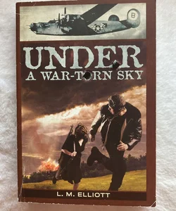 Under a War-Torn Sky