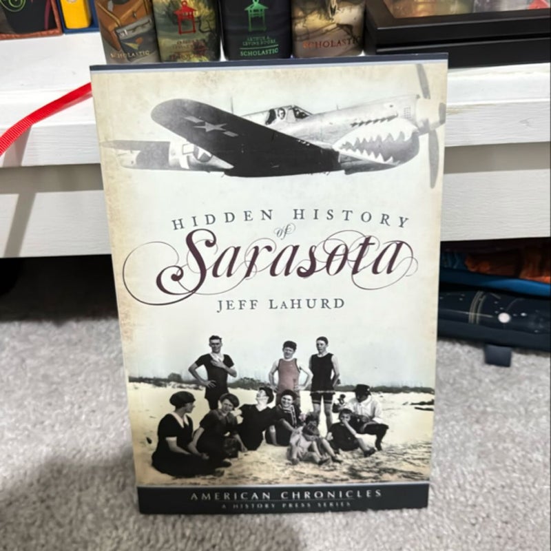 Hidden History of Sarasota