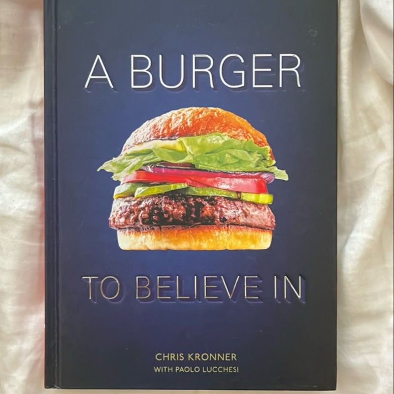 A Burger to Believe In