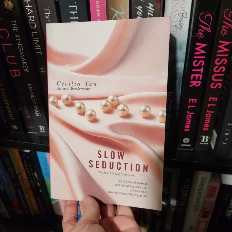 Slow Seduction