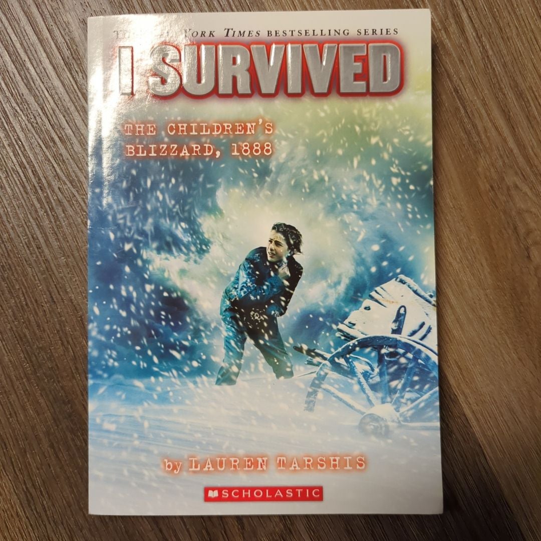 I Survived the Children's Blizzard 1888