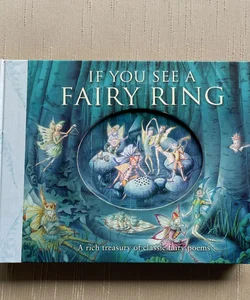 If You See a Fairy Ring
