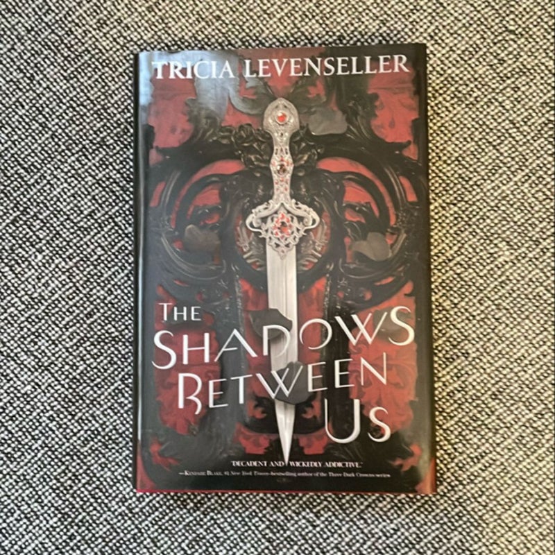 The Shadows Between Us