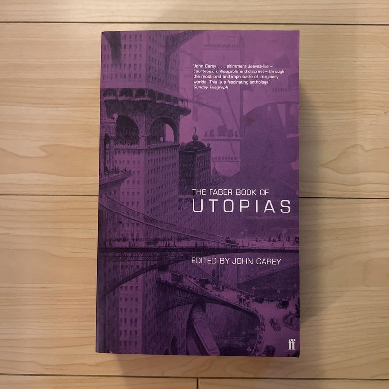 The Faber Book of Utopias