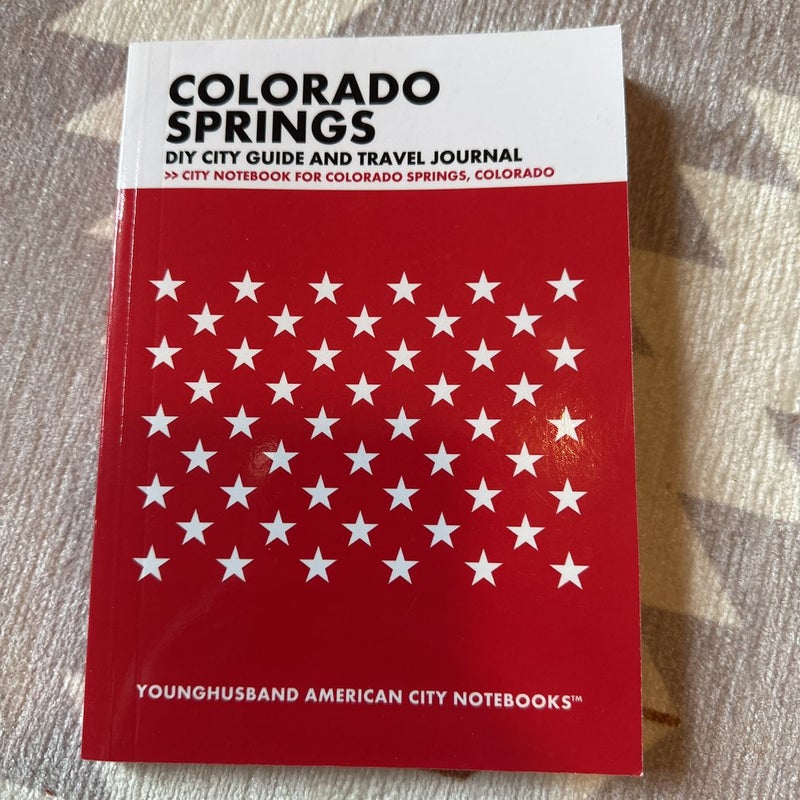 Colorado Springs DIY City Guide and Travel Journal
