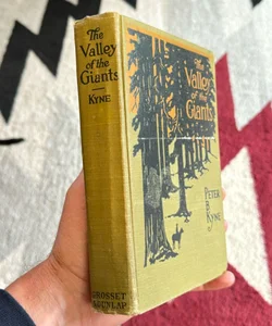 The Valley of the Giants, 1918, Kyne