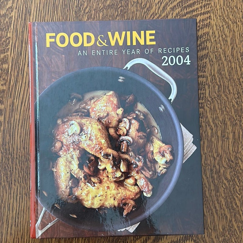 Food and Wine Annual Cookbook 2004