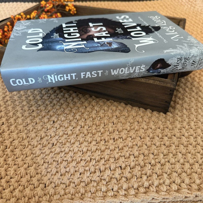 Cold the Night, Fast the Wolves
