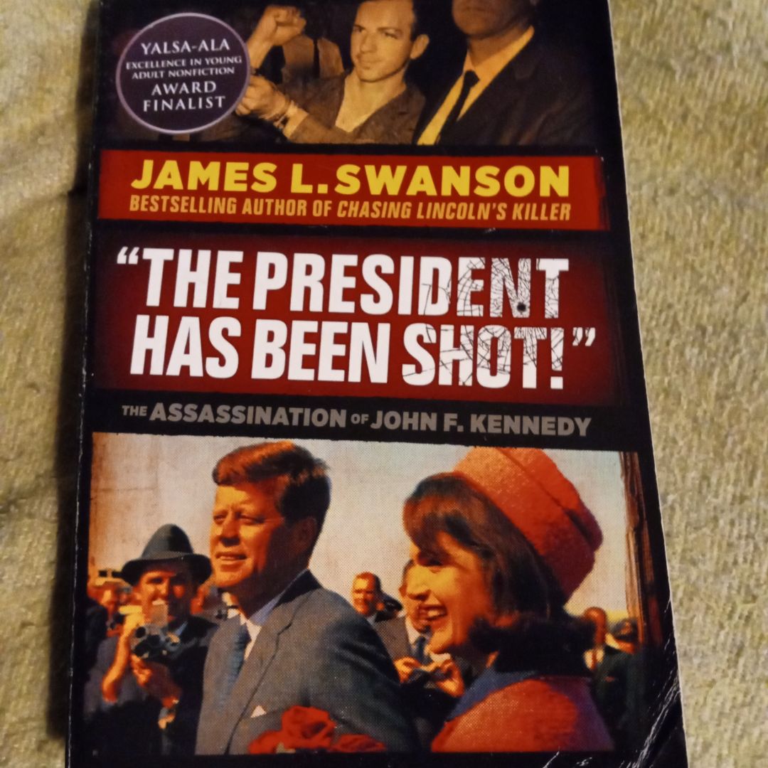 "The President Has Been Shot"