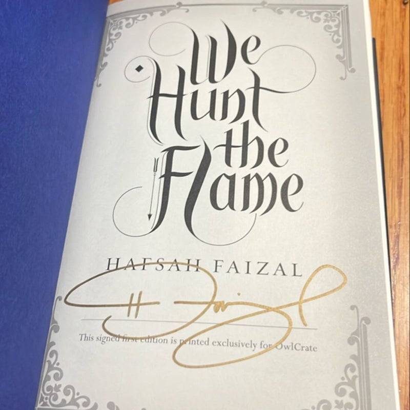 We Hunt the Flame (signed copy!)