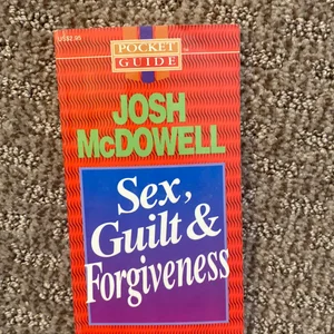 Sex, Guilt and Forgiveness