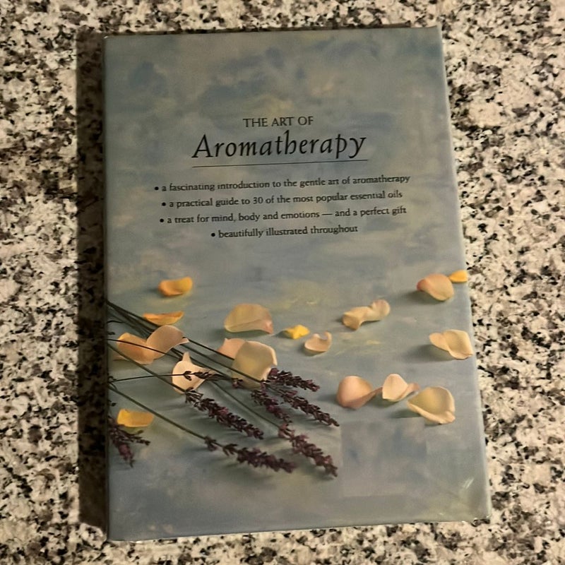 The Art Of Aromatherapy 