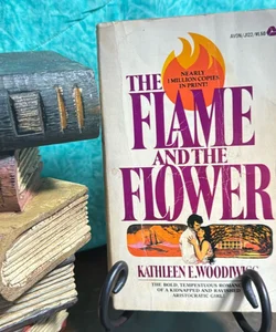 The Flame and The Flower