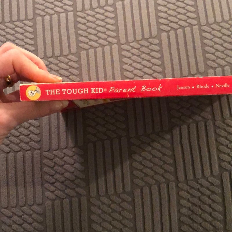 The Tough Kid Parent Book