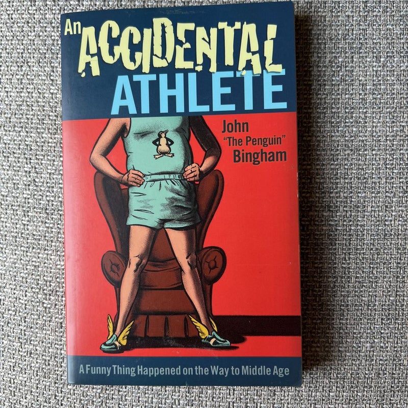 An Accidental Athlete
