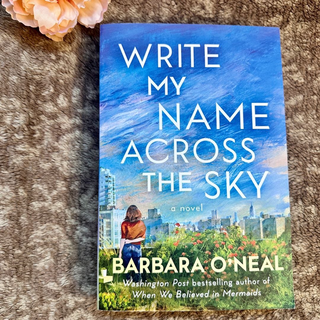 Write My Name Across The Sky