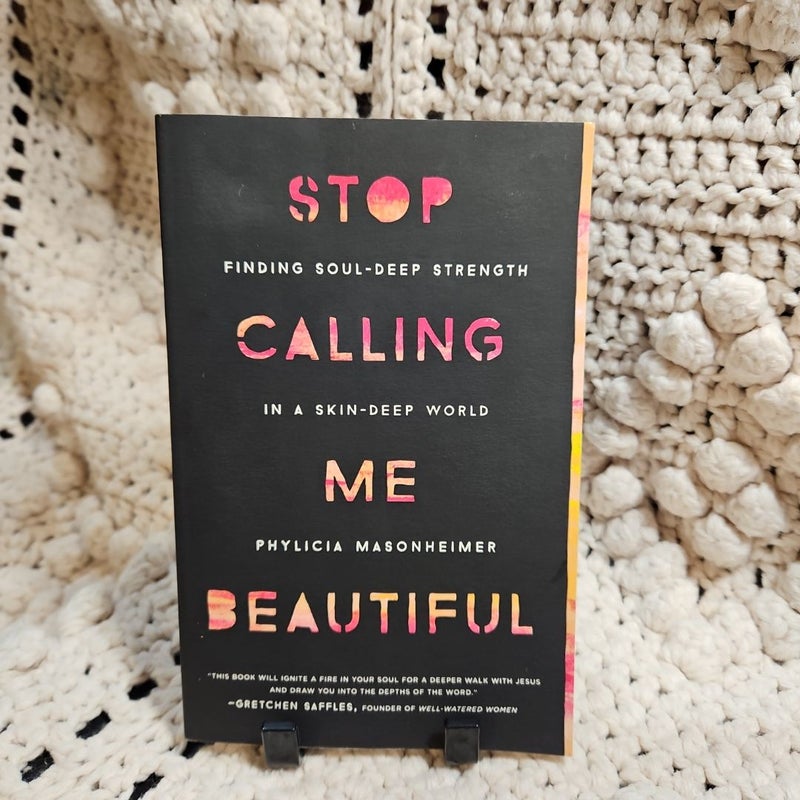 Stop Calling Me Beautiful
