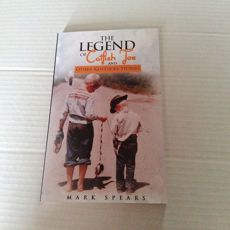 The Legend of Catfish Joe and Other Stories