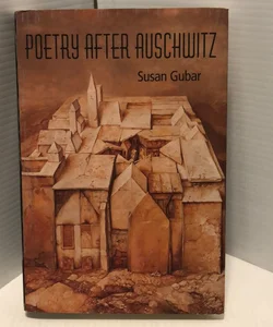 Poetry after Auschwitz