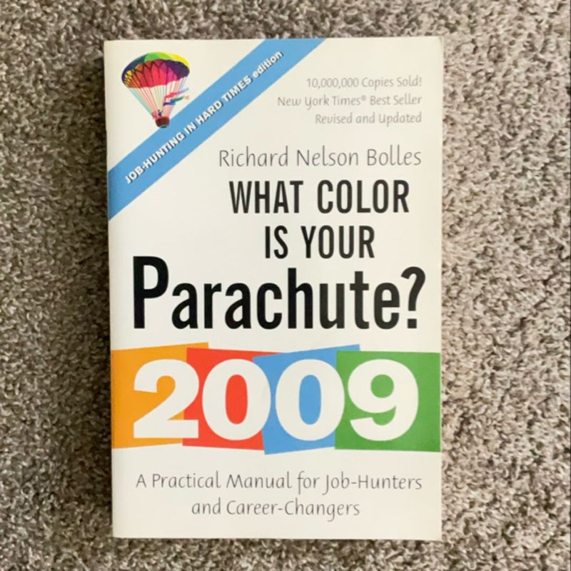 What Color Is Your Parachute? 2009