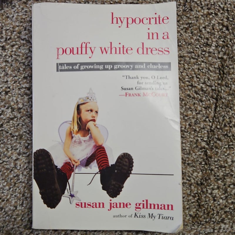 Hypocrite in a Pouffy White Dress