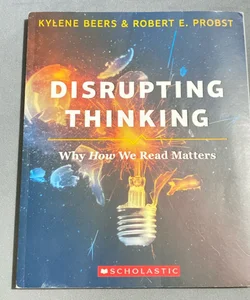 Disrupting Thinking