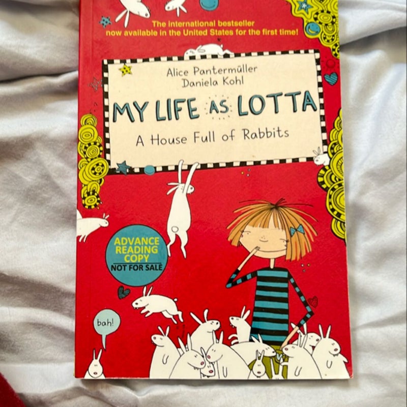 My Life As Lotta: a House Full of Rabbits (Book 1)