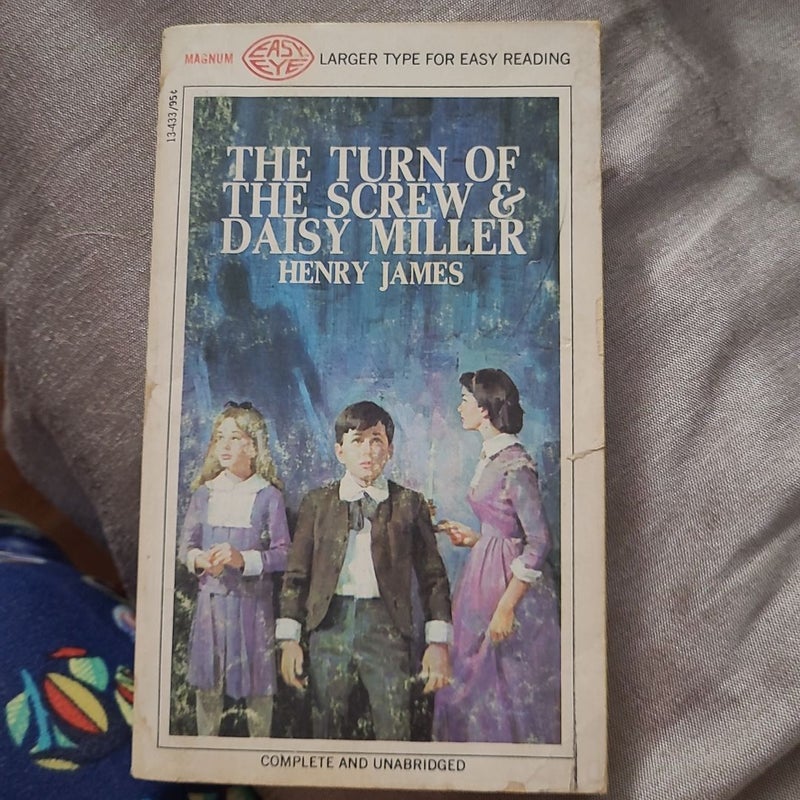The Turn of the Screw and Daisy Miller