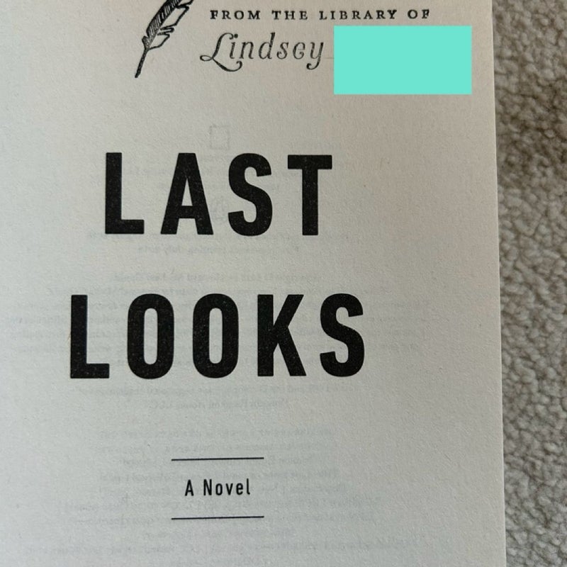 Last Looks SIGNED