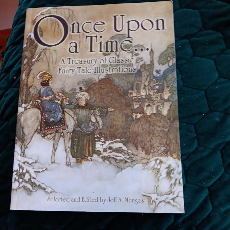 Once upon a time, a treasury of Classic fairy tale 