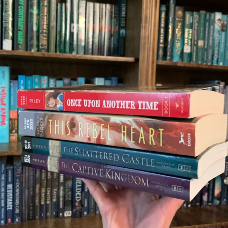 The Shattered Castle / The Captive Kingdom / This Rebel Heart / Once Upon Another Time ARC Bundle