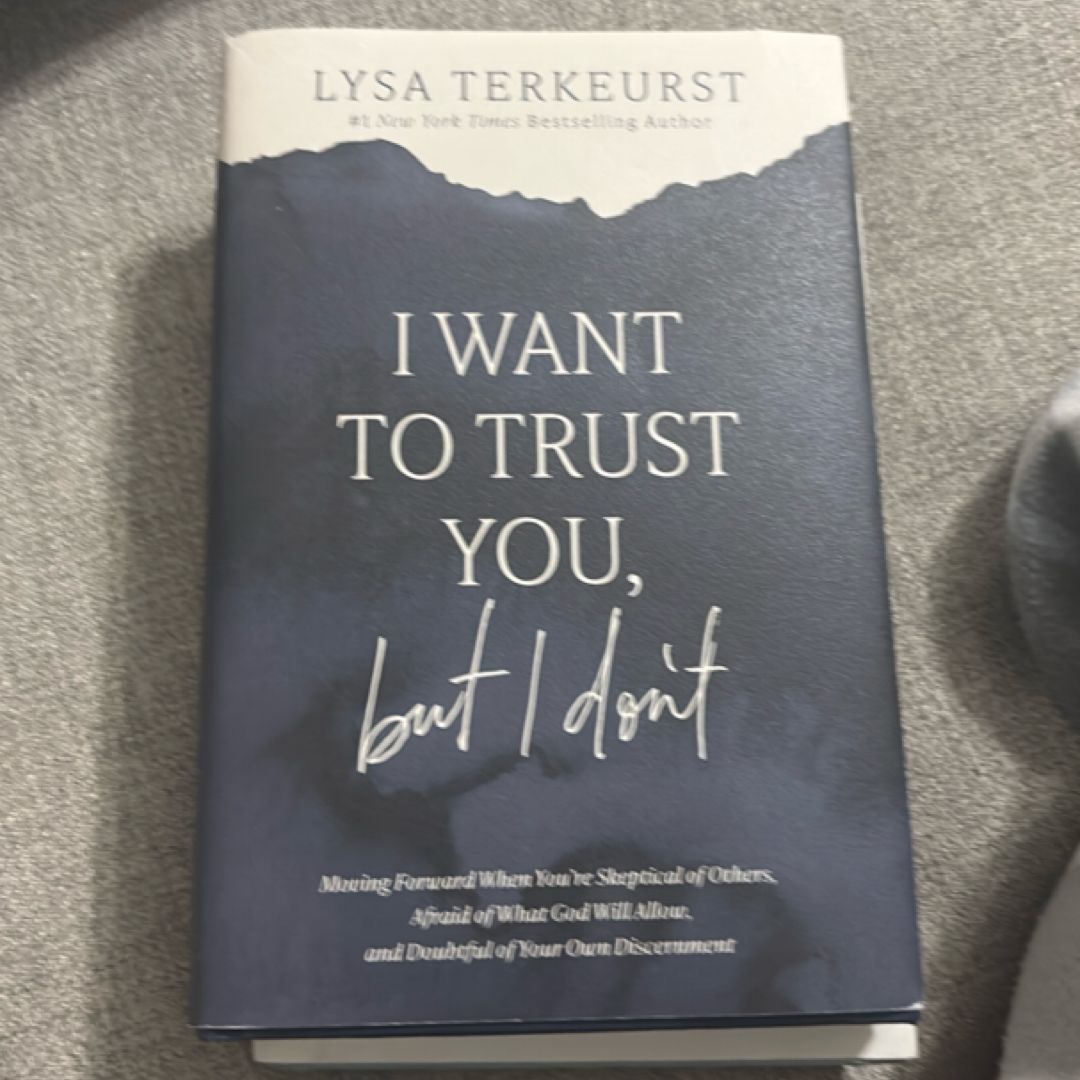 I Want to Trust You, but I Don't