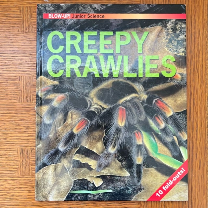 Creepy Crawlies