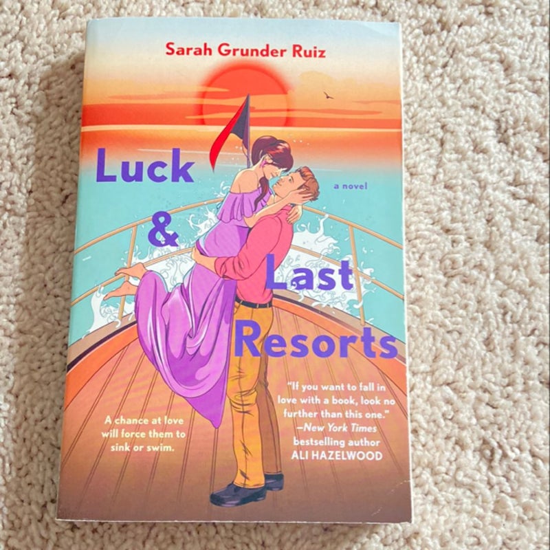Luck and Last Resorts
