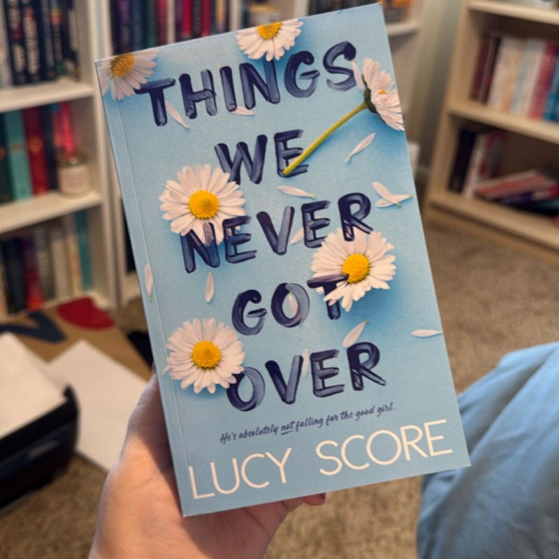 Things We Never Got Over