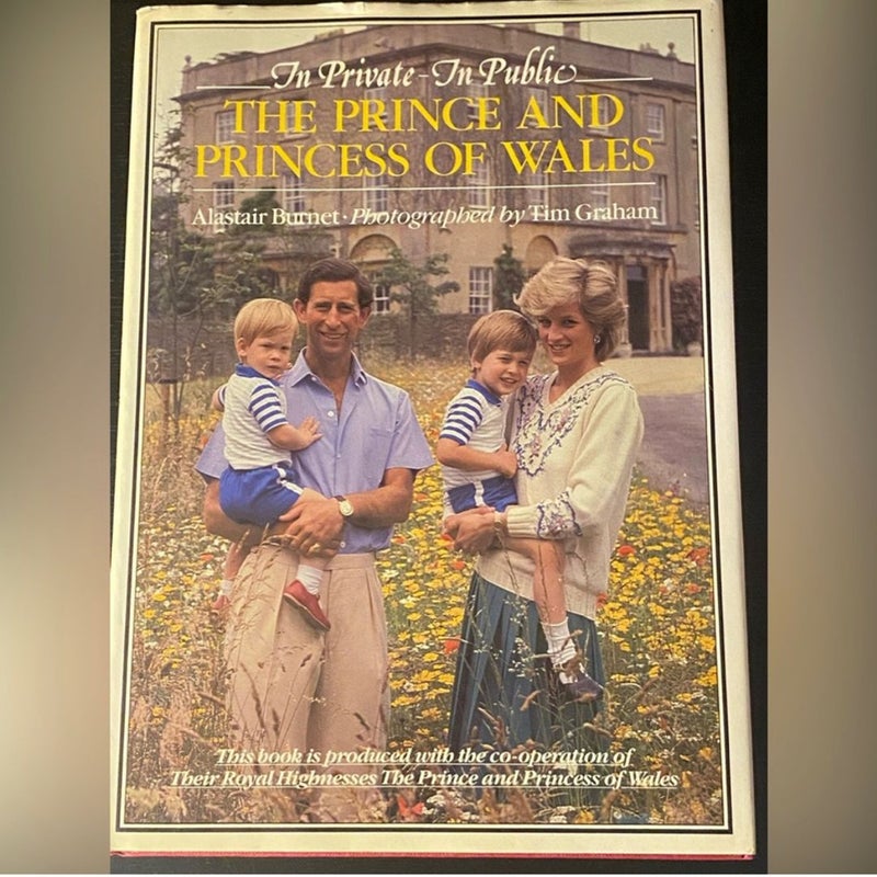 In Private, in Public: The Prince and Princess of Wales (1986) FIRST EDITION