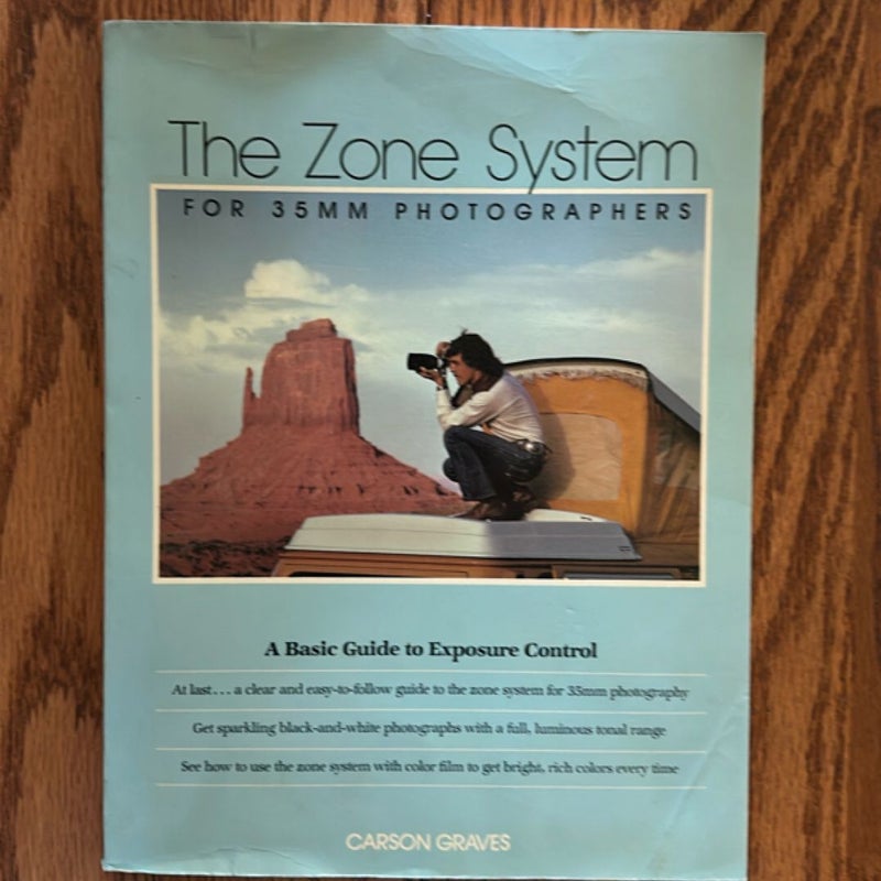 The Zone System for 35mm Photographers