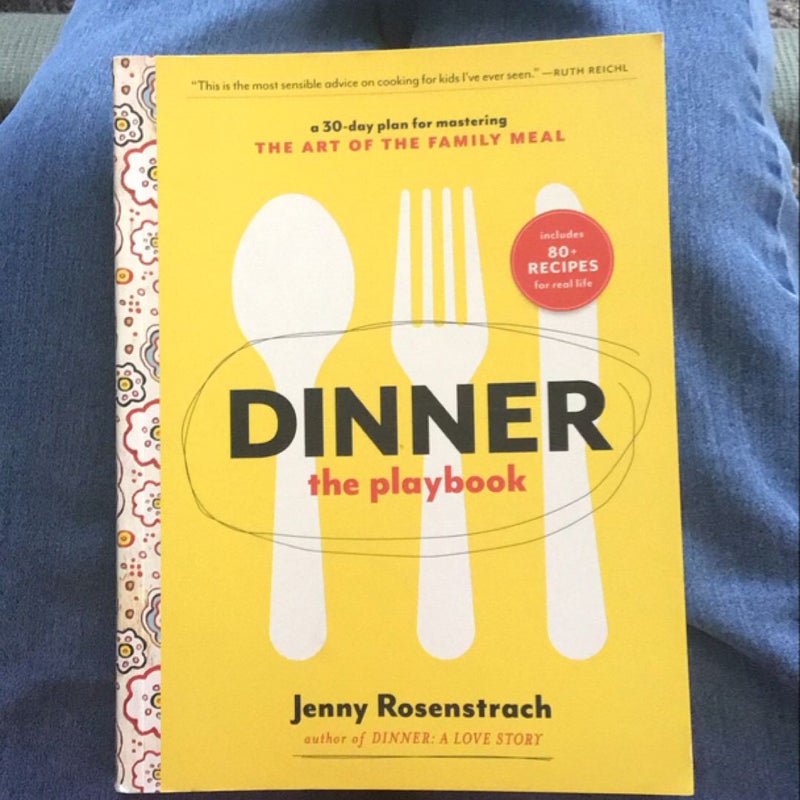 Dinner: the Playbook