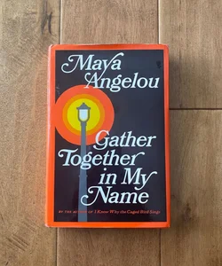 Gather Together in My Name 