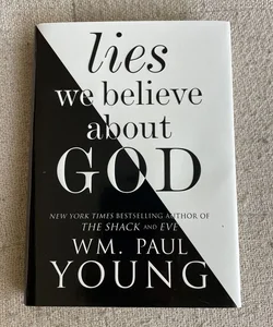 Lies We Believed about God
